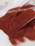 PUMPKIN SPICE  HOLO - Pumpkin Orange Holographic Glitter - Ultra Fine Loose Glitter - Polyester Glitter - Solvent Resistant